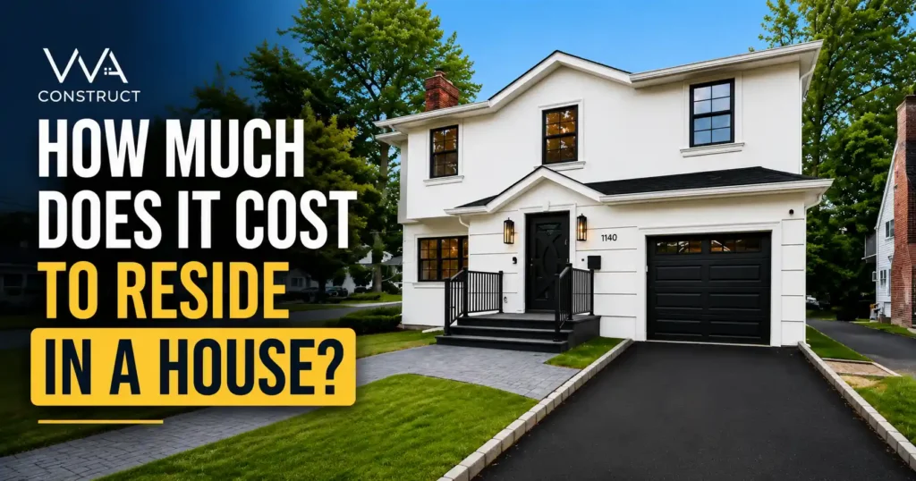 How Much Does It Cost to Reside a House