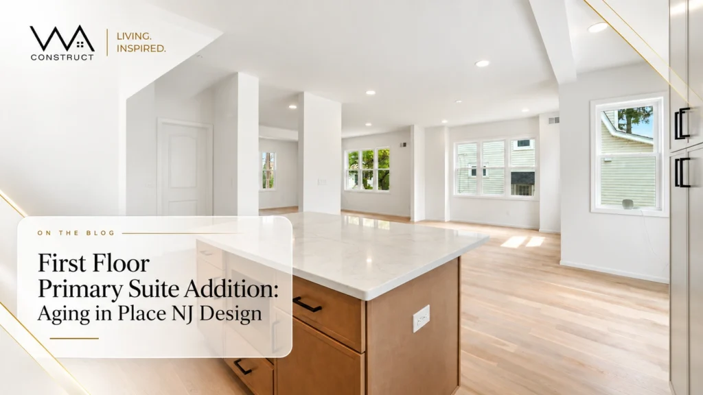 How to Plan a First-Floor Primary Suite Addition for Aging in Place